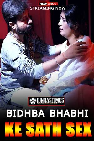 Bidhba Bhabhi Ke Sath Sex BindasTimes ShortFilm Full Movie